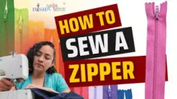 How to Sew a Zipper
