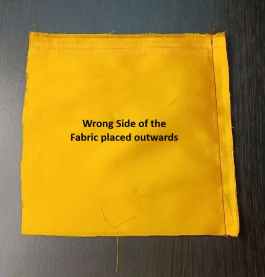 Right Side of the Fabric Adjacent to each other